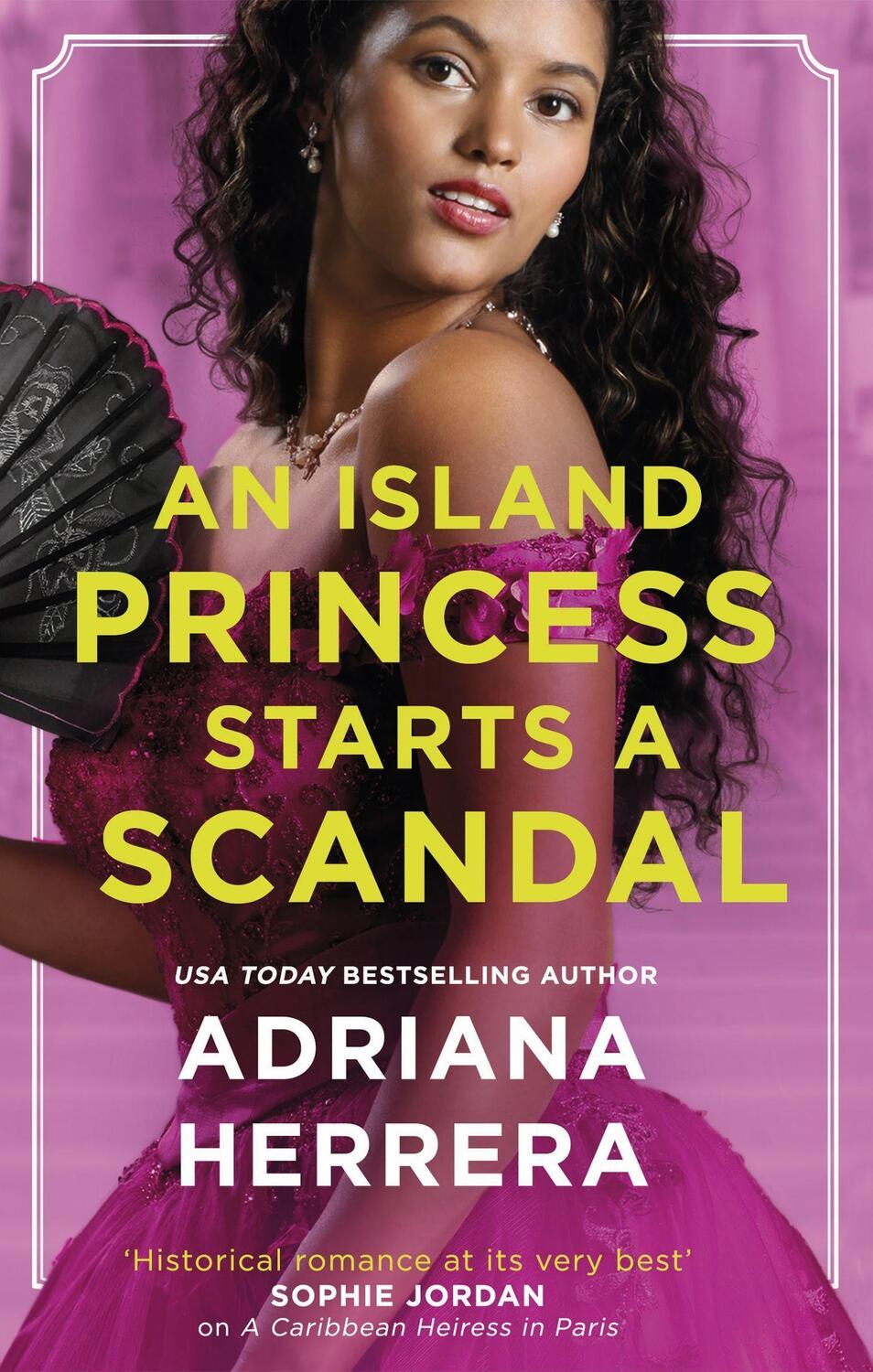 Cover: 9780349434476 | An Island Princess Starts a Scandal | Adriana Herrera | Taschenbuch