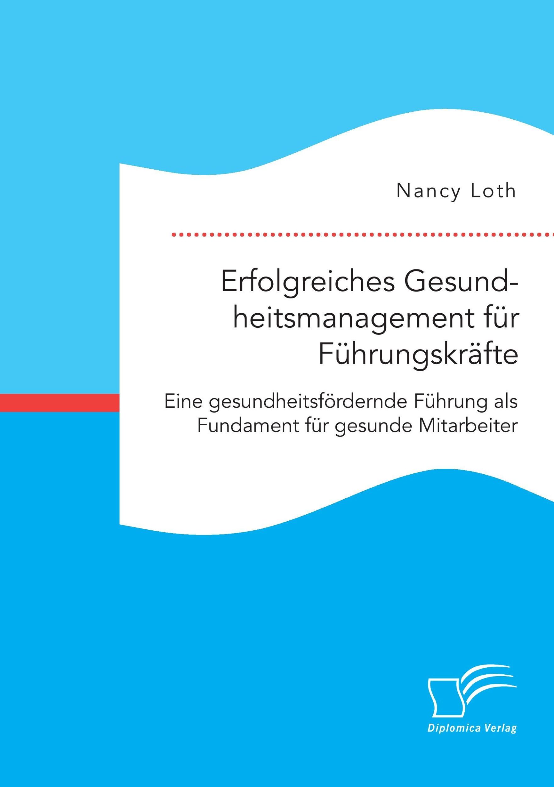 Cover: 9783959349390 | Erfolgreiches Gesundheitsmanagement für Führungskräfte. Eine...