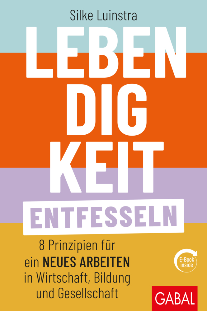Cover: 9783967390315 | Lebendigkeit entfesseln | Silke Luinstra | Buch | 264 S. | Deutsch