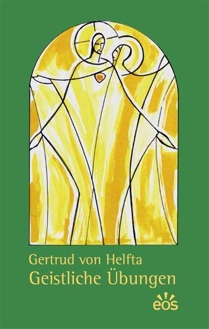 Cover: 9783830673231 | Gertrud von Helfta - Geistliche Übungen | Gertrud von Helfta | Buch