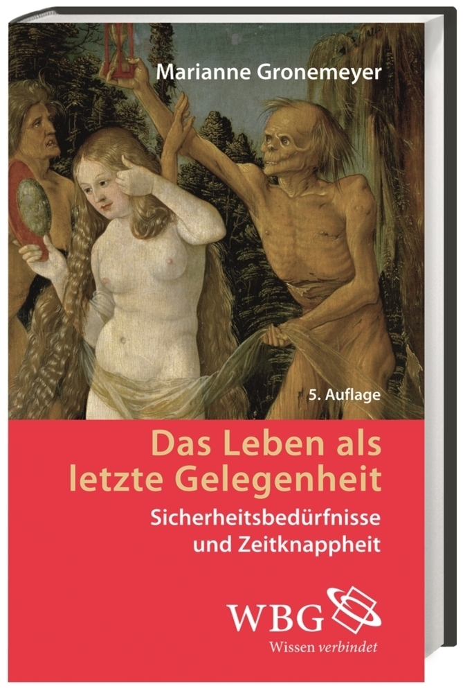 Cover: 9783534263981 | Das Leben als letzte Gelegenheit | Marianne Gronemeyer | Buch | 179 S.