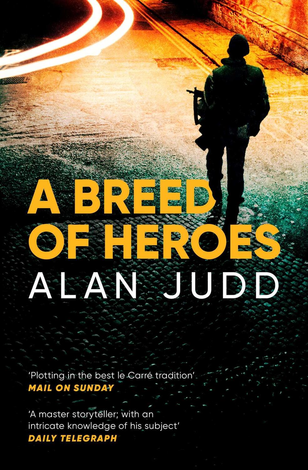 Cover: 9781471178863 | A Breed of Heroes | Alan Judd | Taschenbuch | Kartoniert / Broschiert
