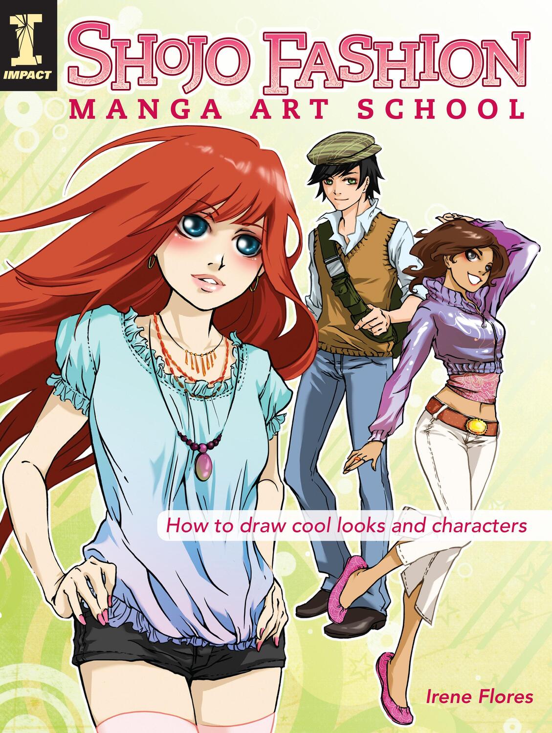 Cover: 9781600611803 | Shojo Fashion Manga Art School | How to Draw Cool Looks and Characters