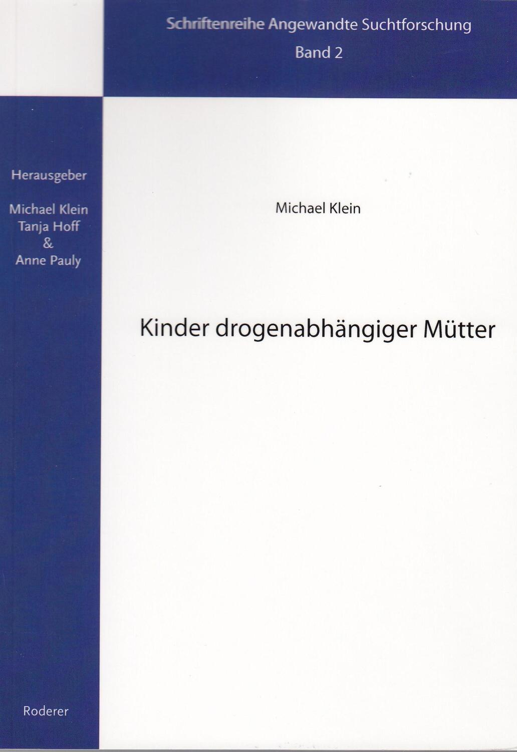 Cover: 9783897835580 | Kinder drogenabhängiger Mütter | Risiken, Fakten, Hilfen | Klein