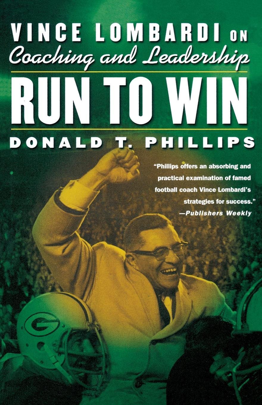 Cover: 9780312303082 | Run to Win | Vince Lombardi on Coaching and Leadership | Taschenbuch