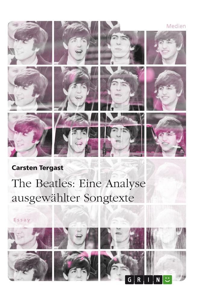 Cover: 9783656637394 | The Beatles: Eine Analyse ausgewählter Songtexte | Carsten Tergast
