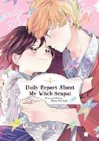 Cover: 9798893731323 | Daily Report about My Witch Senpai Vol. 4 | Maka Mochida | Taschenbuch