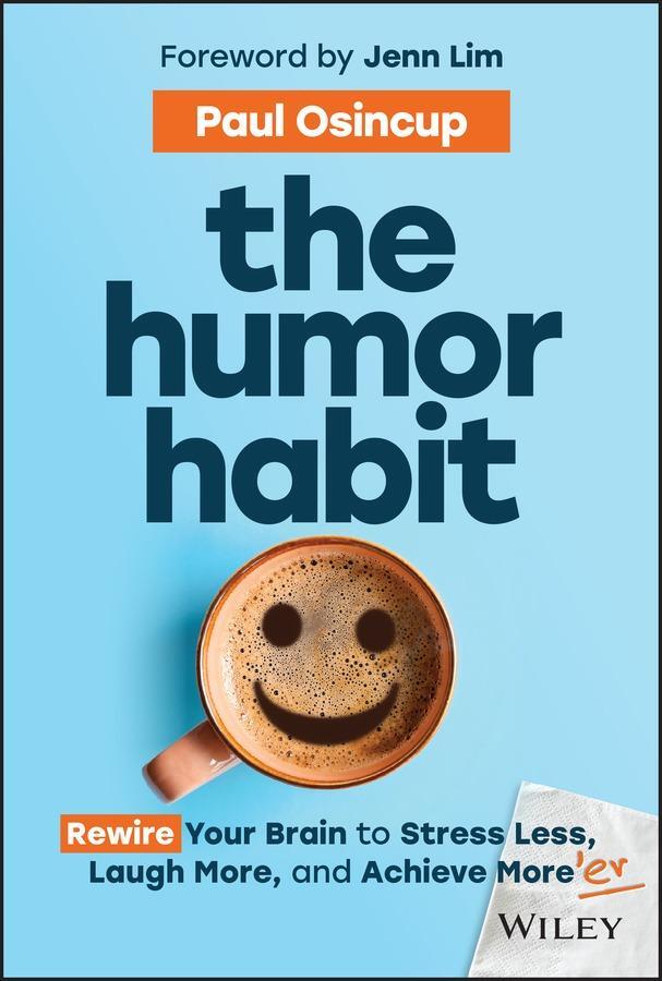 Cover: 9781394234356 | The Humor Habit | Paul Osincup | Buch | Englisch | 2024