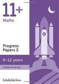 Cover: 9780721714578 | Schofield &amp; Sims: 11+ Maths Progress Papers Book 2: KS2, Age | Buch