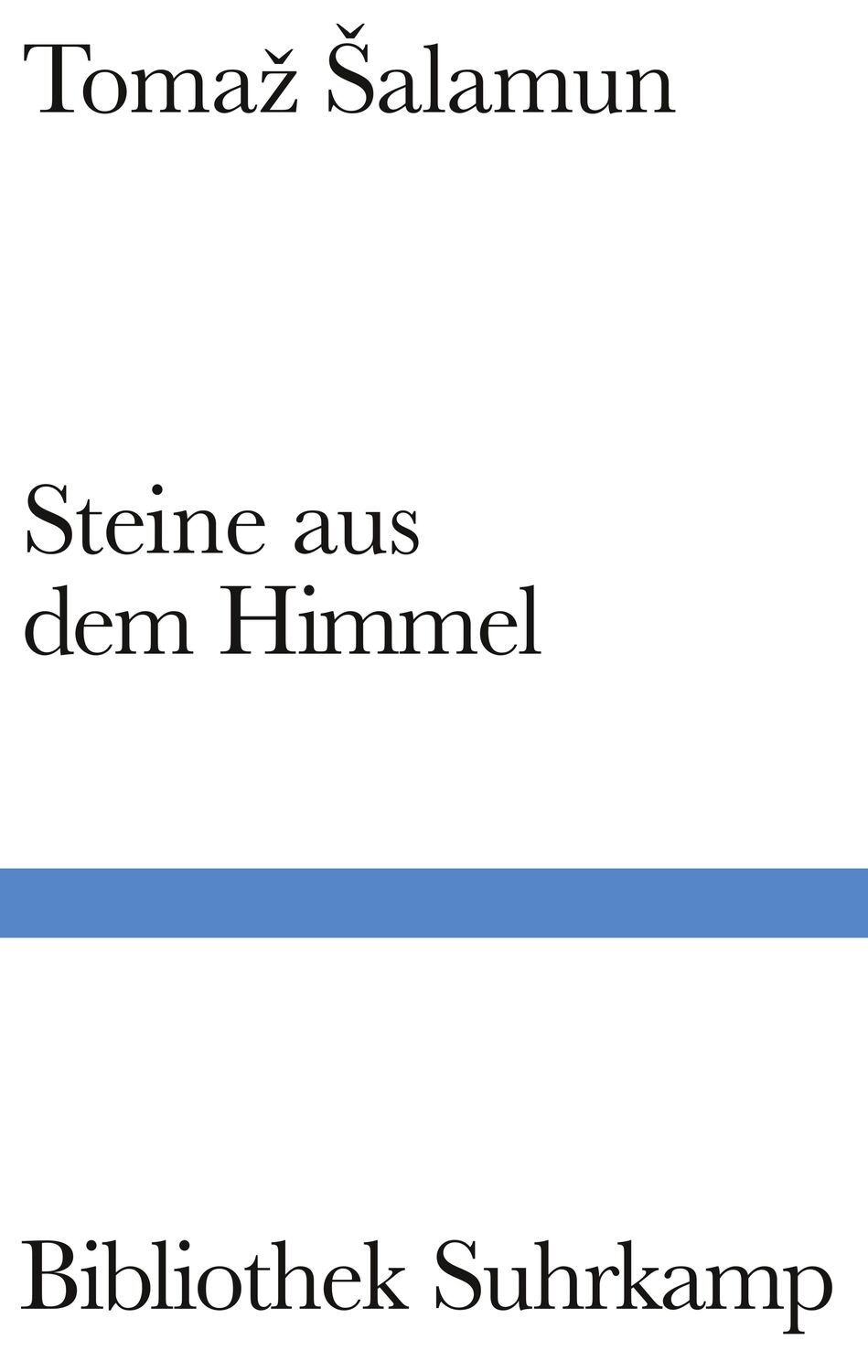 Cover: 9783518225462 | Steine aus dem Himmel | Gedichte | Tomaz Salamun | Buch | Deutsch