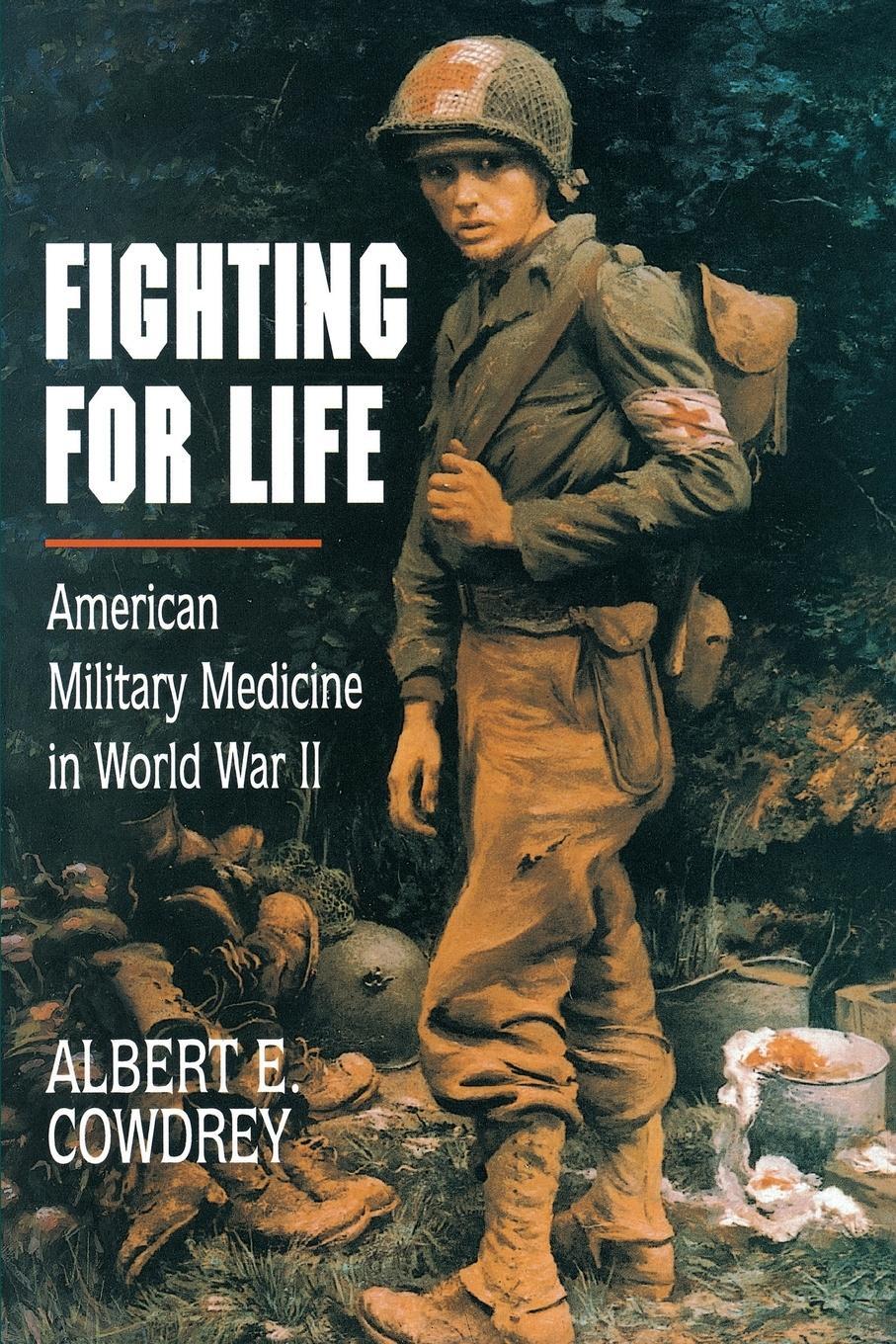 Cover: 9780684863795 | Fighting for Life | American Military Medicine in World War II | Buch