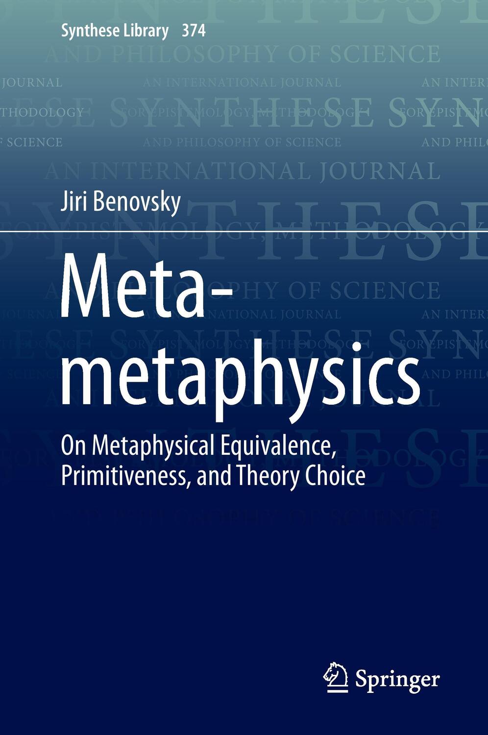 Cover: 9783319253329 | Meta-metaphysics | Jiri Benovsky | Buch | Synthese Library | xi | 2016
