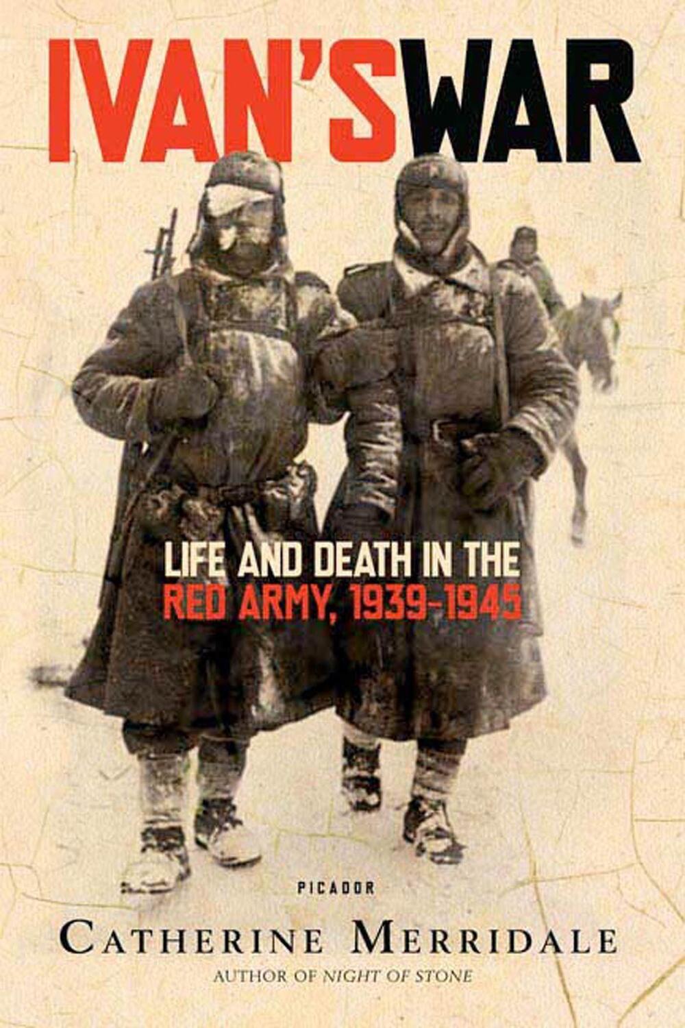 Cover: 9780312426521 | Ivan's War | Life and Death in the Red Army, 1939-1945 | Merridale