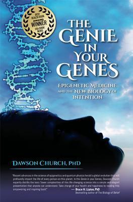 Cover: 9781604152432 | The Genie in Your Genes: Epigenetic Medicine and the New Biology of...