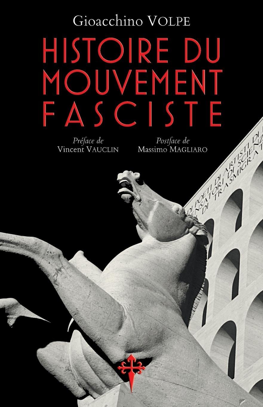 Cover: 9781912853052 | Histoire du mouvement fasciste | Gioacchino Volpe | Taschenbuch | 2019