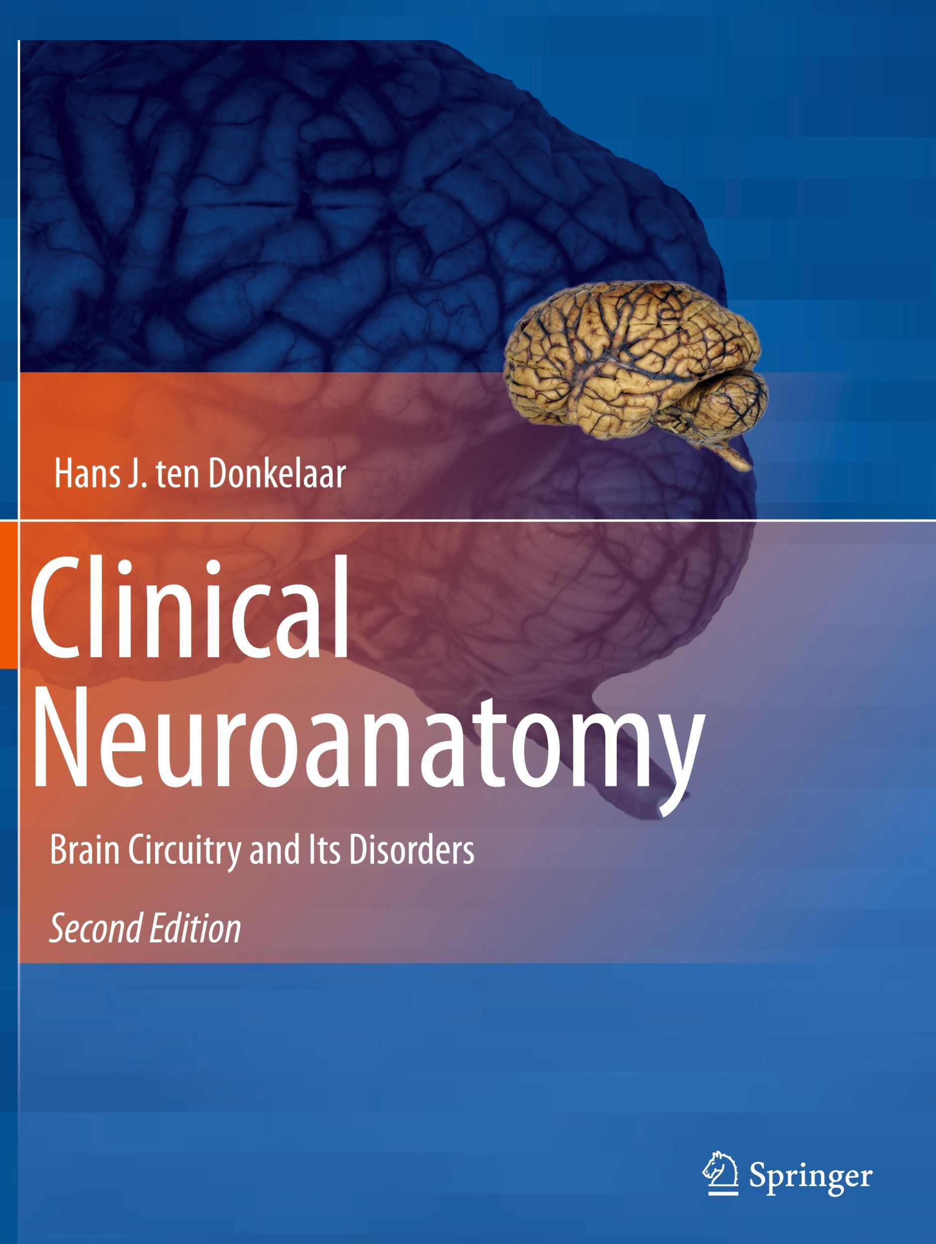 Cover: 9783030418779 | Clinical Neuroanatomy | Brain Circuitry and Its Disorders | Donkelaar