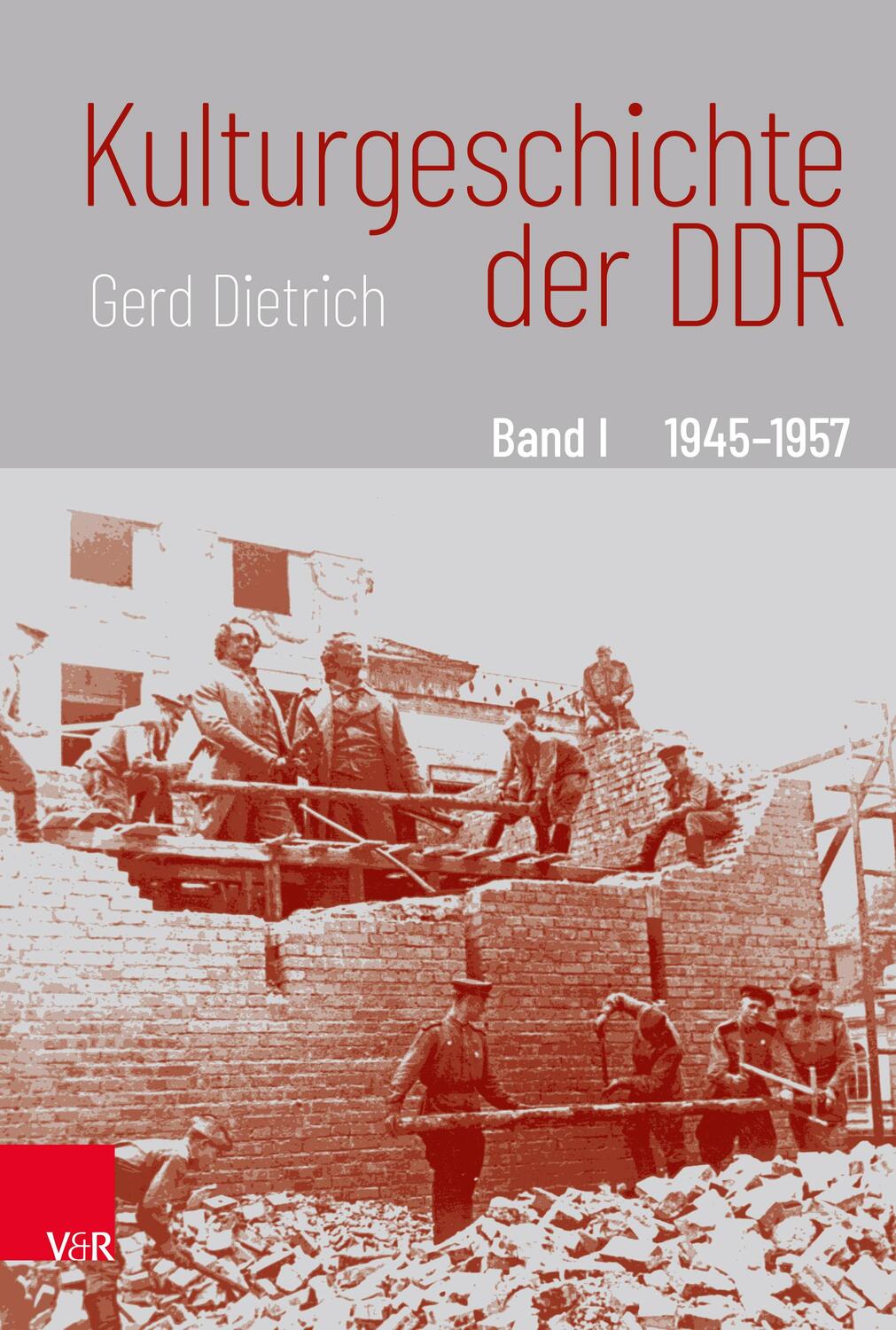 Cover: 9783525370872 | Kulturgeschichte der DDR | Gerd Dietrich | Taschenbuch | Paperback
