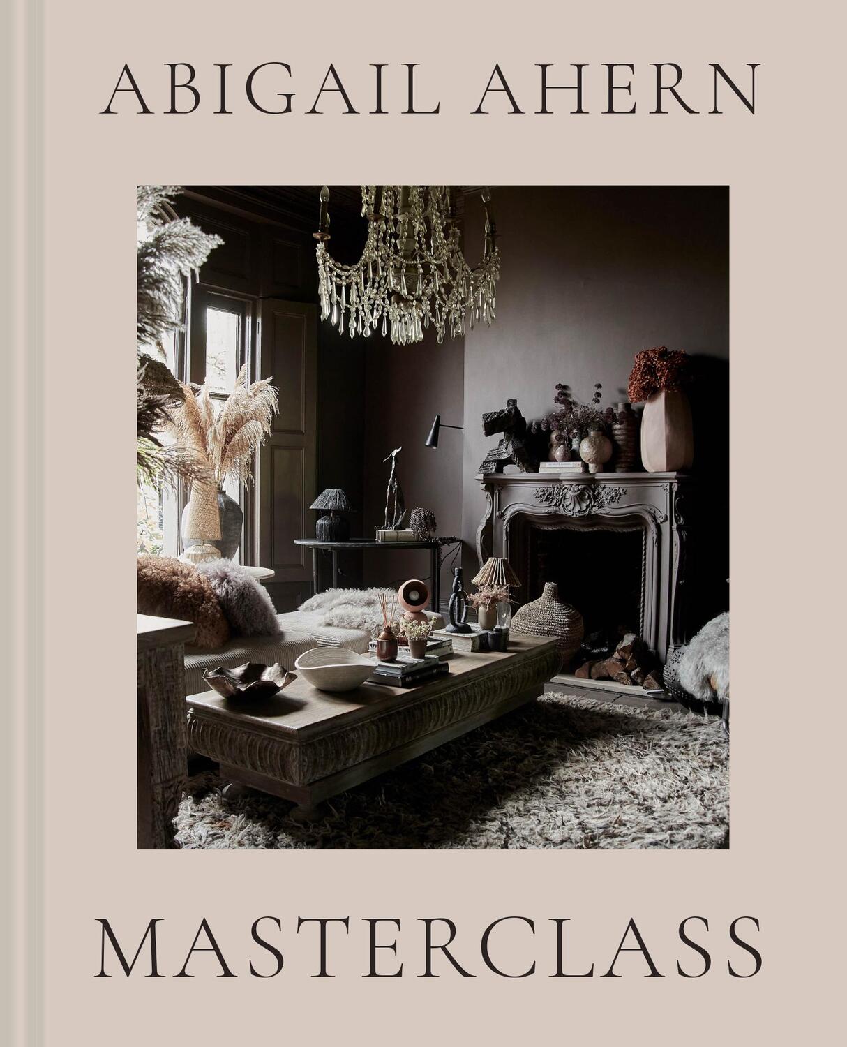 Cover: 9781911682363 | Masterclass | Abigail Ahern | Buch | Gebunden | Englisch | 2022