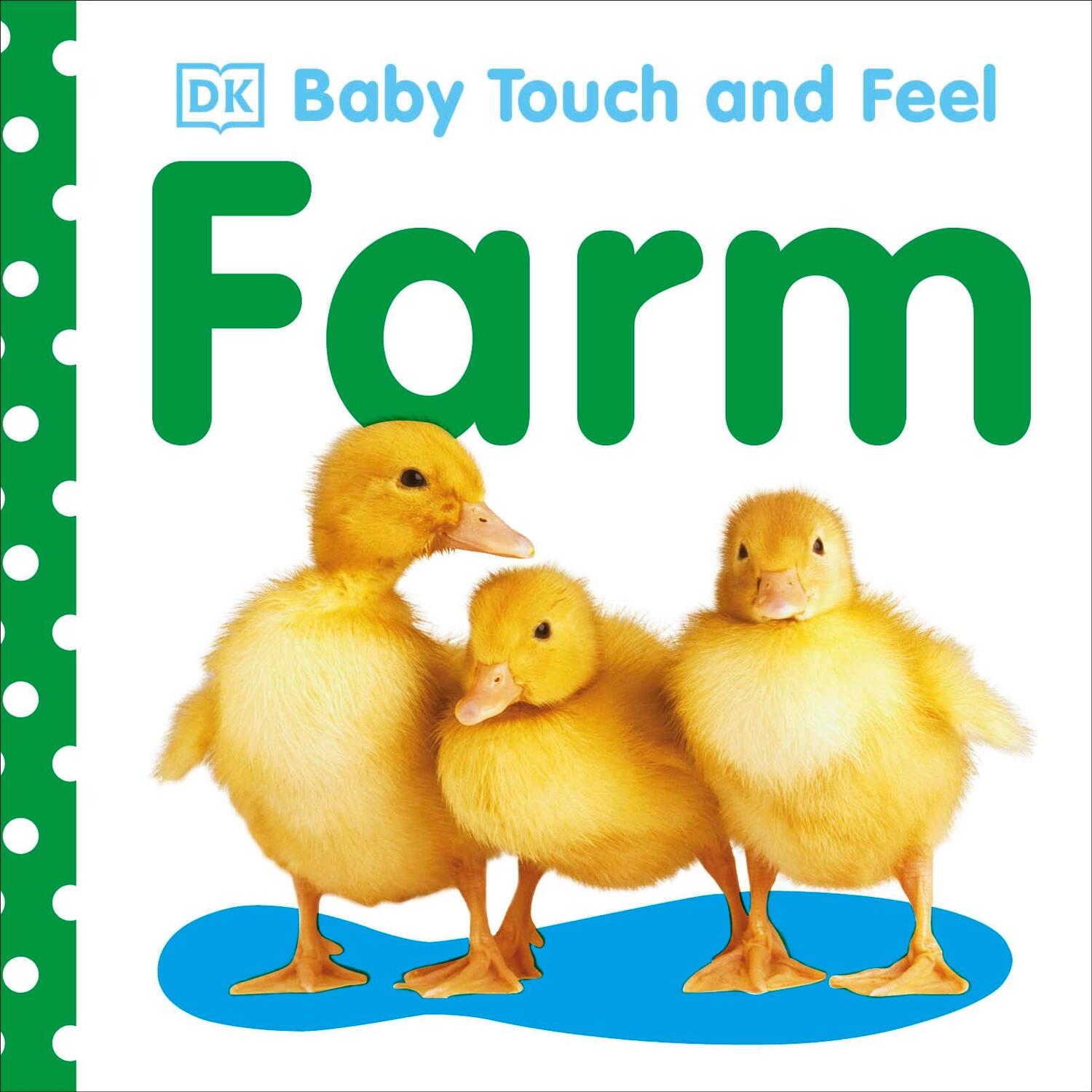 Cover: 9781405329125 | Baby Touch and Feel Farm | DK | Buch | Baby Touch and Feel | Englisch