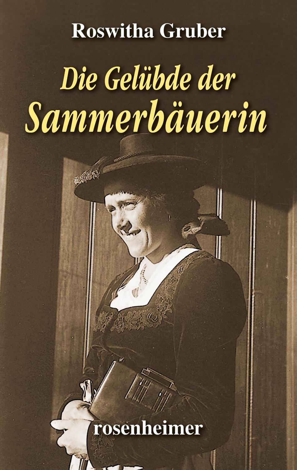 Cover: 9783475550218 | Die Gelübde der Sammerbäuerin | Roswitha Gruber | Buch | 320 S. | 2024