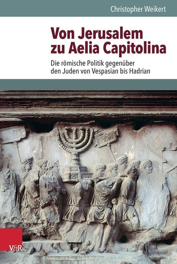 Cover: 9783525208694 | Von Jerusalem zu Aelia Capitolina | Christopher Weikert | Buch | 2016