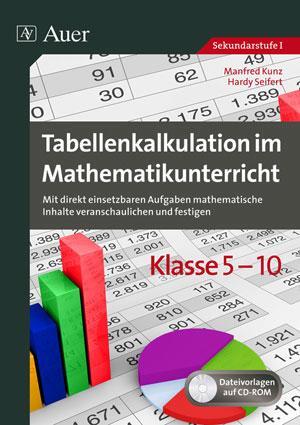 Cover: 9783403071372 | Tabellenkalkulation im Mathematikunterricht 5-10 | Kunz (u. a.) | Buch