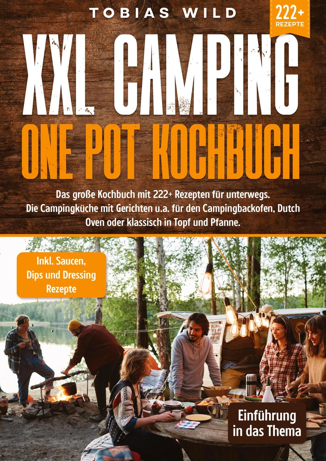 Cover: 9783347990036 | XXL Camping One Pot Kochbuch | Tobias Wild | Buch | 208 S. | Deutsch