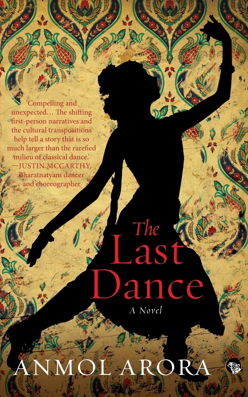 Cover: 9789389231038 | The Last Dance | A Novel | Anmol Arora | Taschenbuch | Englisch | 2019