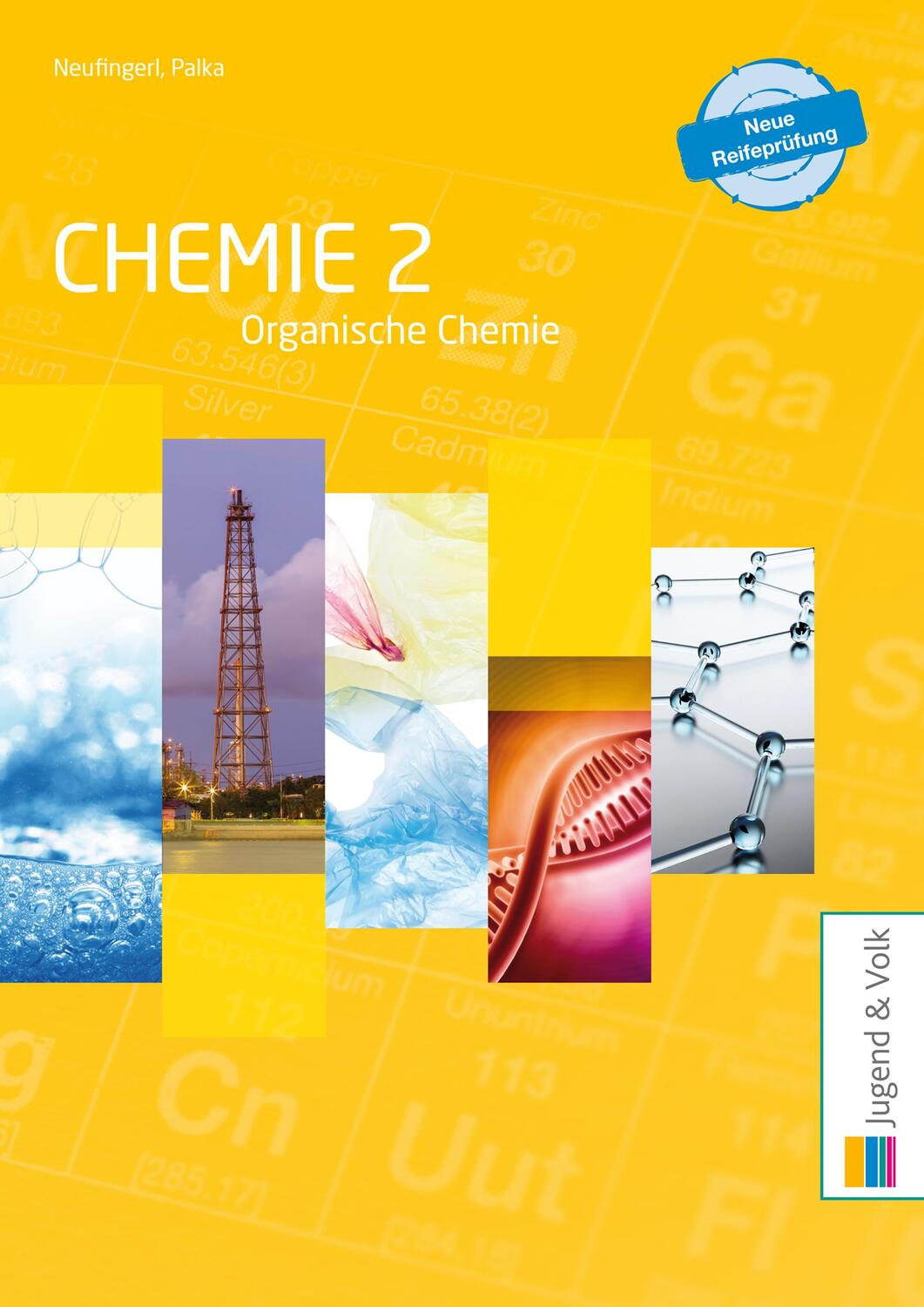 Cover: 9783427005773 | Chemie 2 | Organische Chemie: Schülerband | Franz Neufingerl (u. a.)