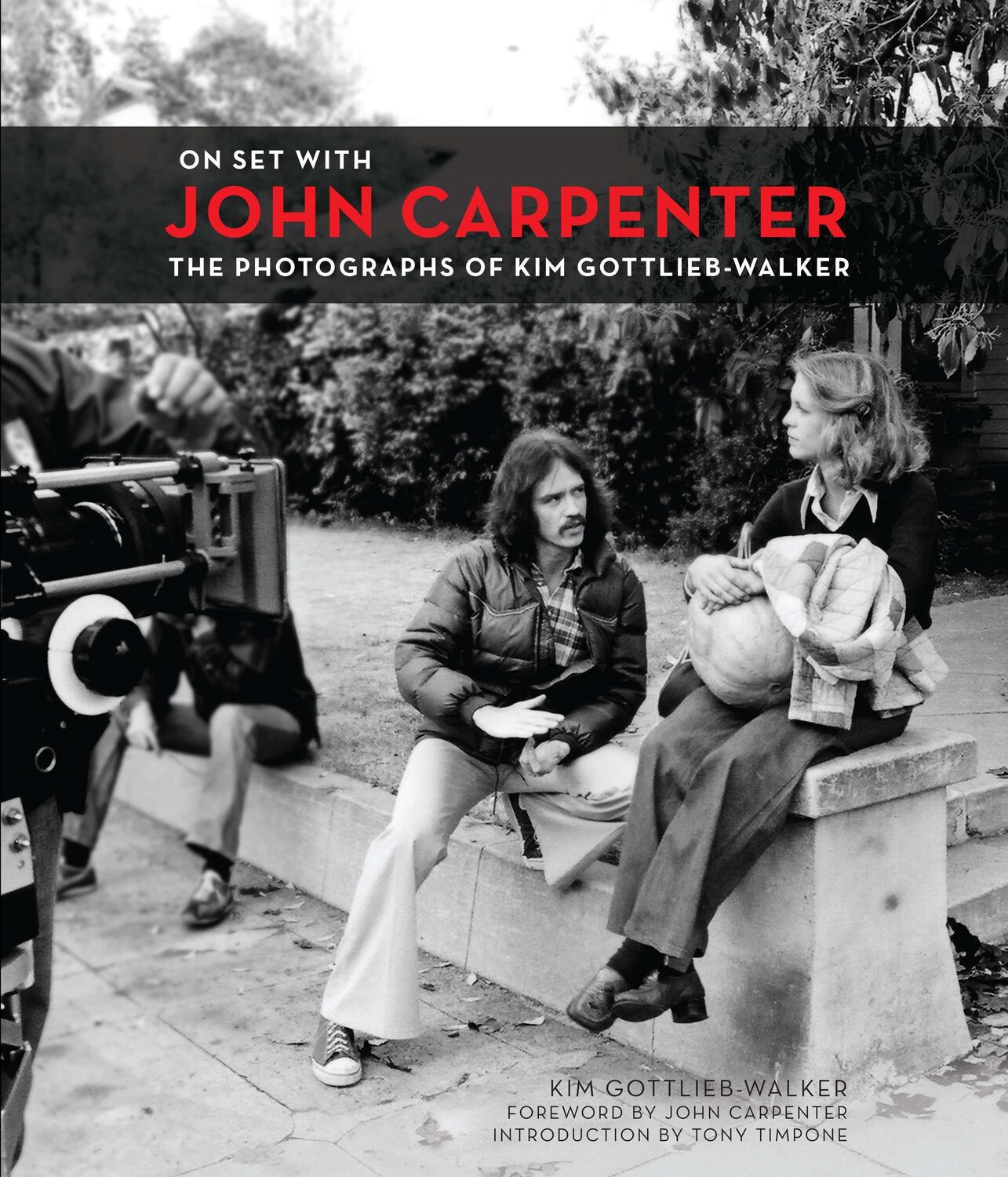 Cover: 9781783294688 | On Set with John Carpenter | The Photographs of Kim Gottlieb-Walker