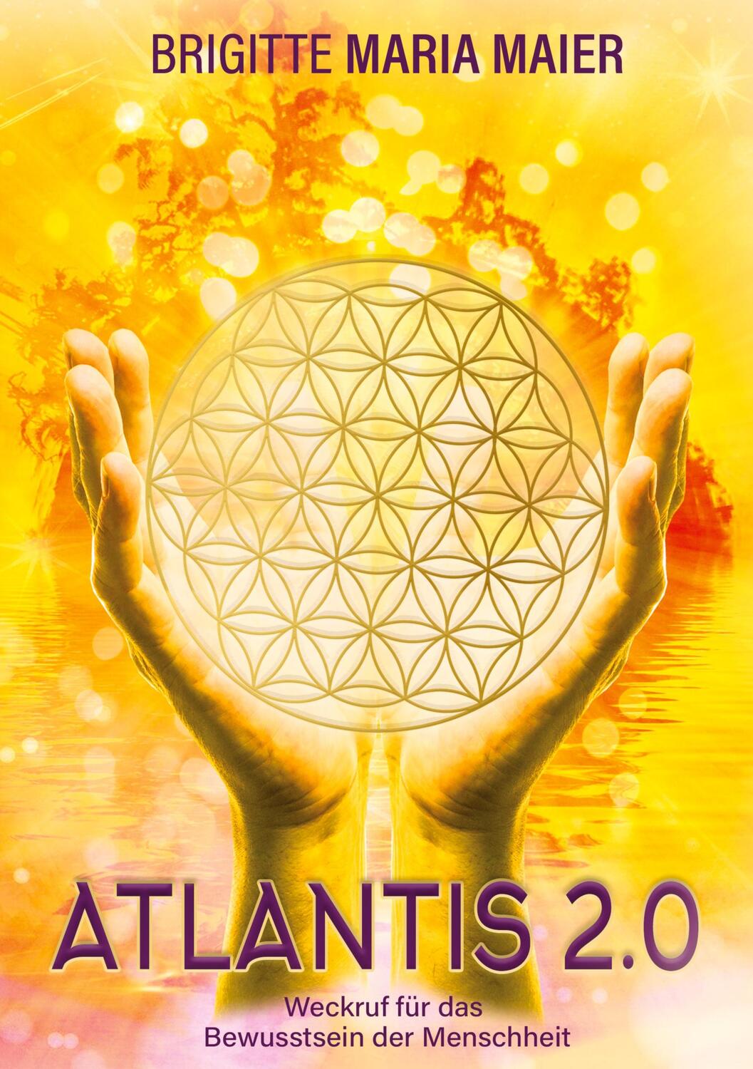 Cover: 9783347125995 | Atlantis 2.0 | Weckruf für das Bewusstsein der Menschheit | Maier