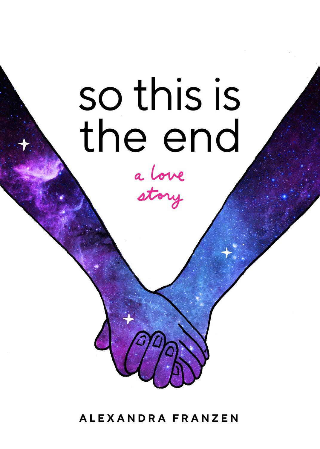 Cover: 9781642509311 | So This Is the End: A Love Story (Explore Spiritual Freedom,...