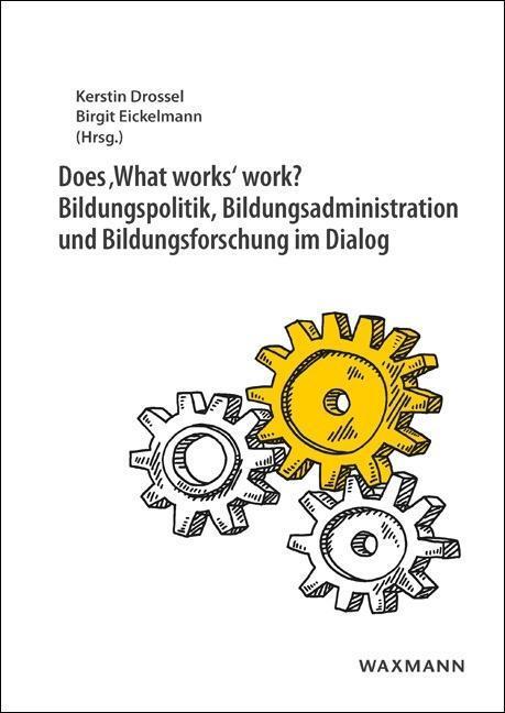 Cover: 9783830937838 | Does , What works' work? Bildungspolitik, Bildungsadministration...