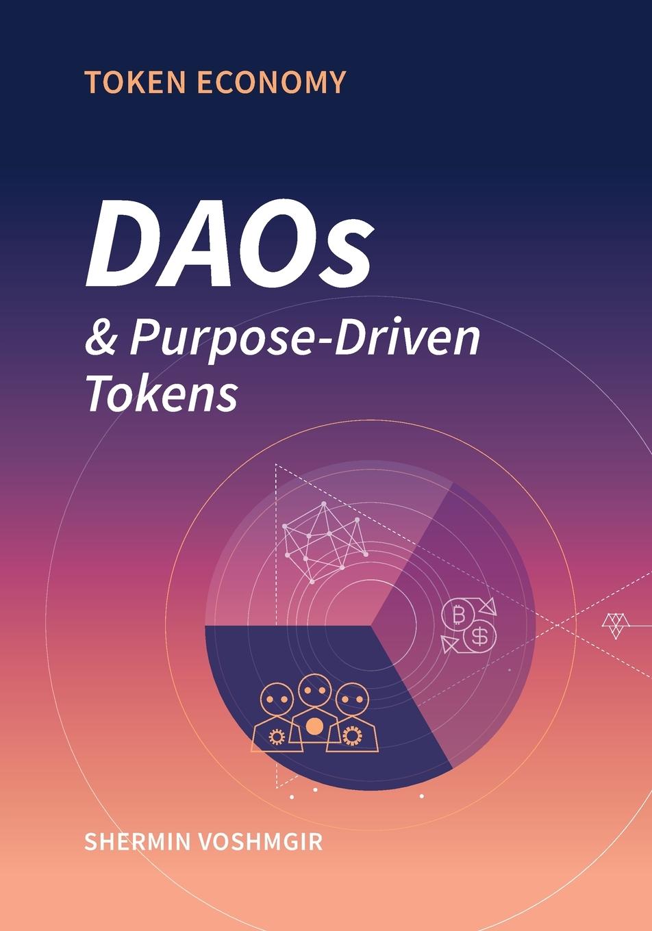 Cover: 9789899157088 | Token Economy | DAOs &amp; Purpose-Driven Tokens | Shermin Voshmgir | Buch