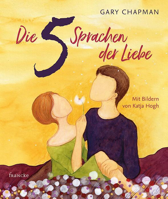 Cover: 9783963620973 | Die 5 Sprachen der Liebe Kunstedition | Gary Chapman | Buch | 64 S.