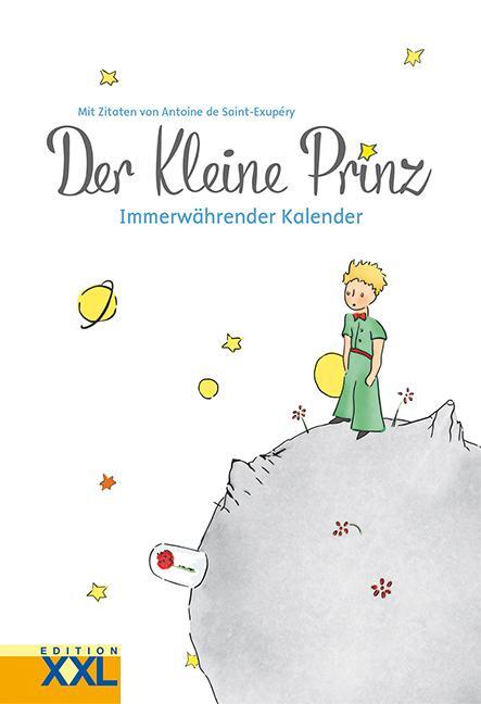 Cover: 9783897368491 | Der Kleine Prinz | Immerwährender Kalender | Antoine de Saint-Exupéry