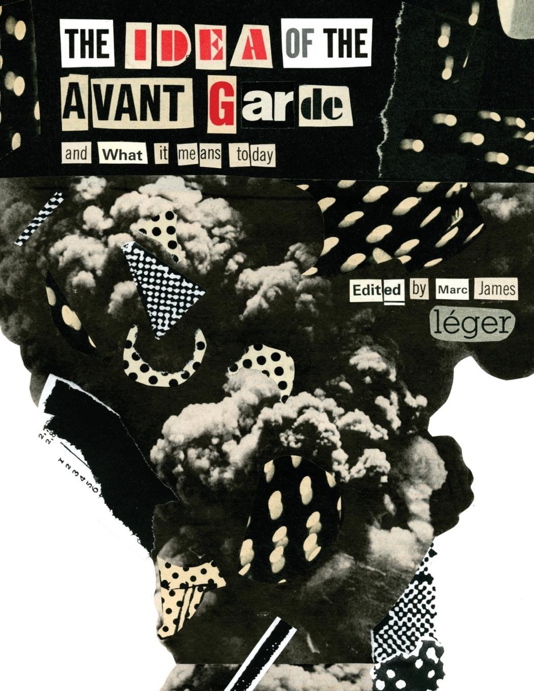 Cover: 9780719096914 | The Idea of the Avant Garde | And What It Means Today | Léger | Buch