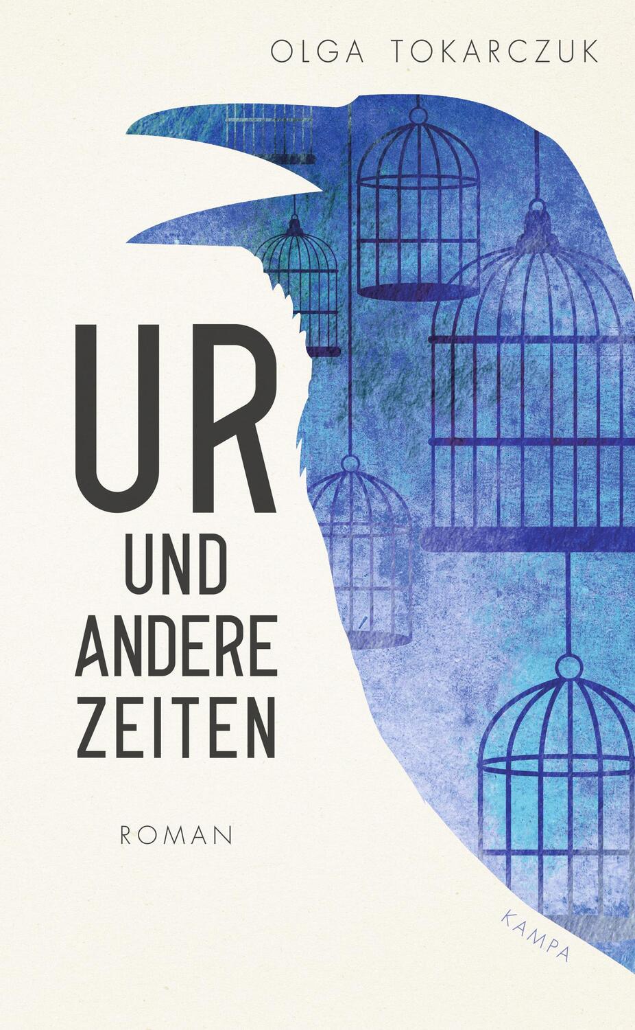 Cover: 9783311100188 | Ur und andere Zeiten | Olga Tokarczuk | Buch | Deutsch | 2019