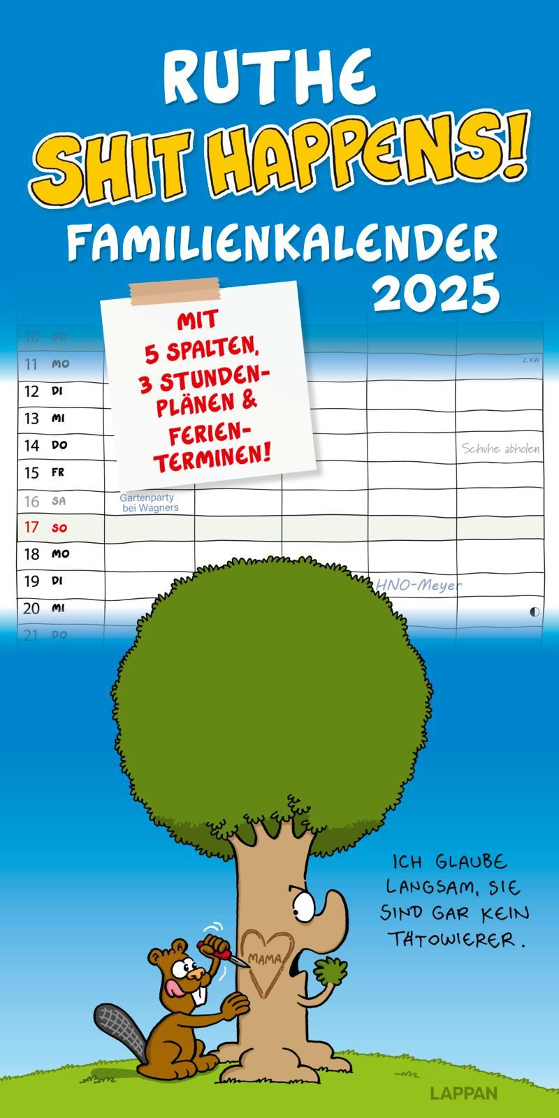 Cover: 9783830321545 | Shit happens! Familienkalender 2025 | Ralph Ruthe | Kalender | 28 S.