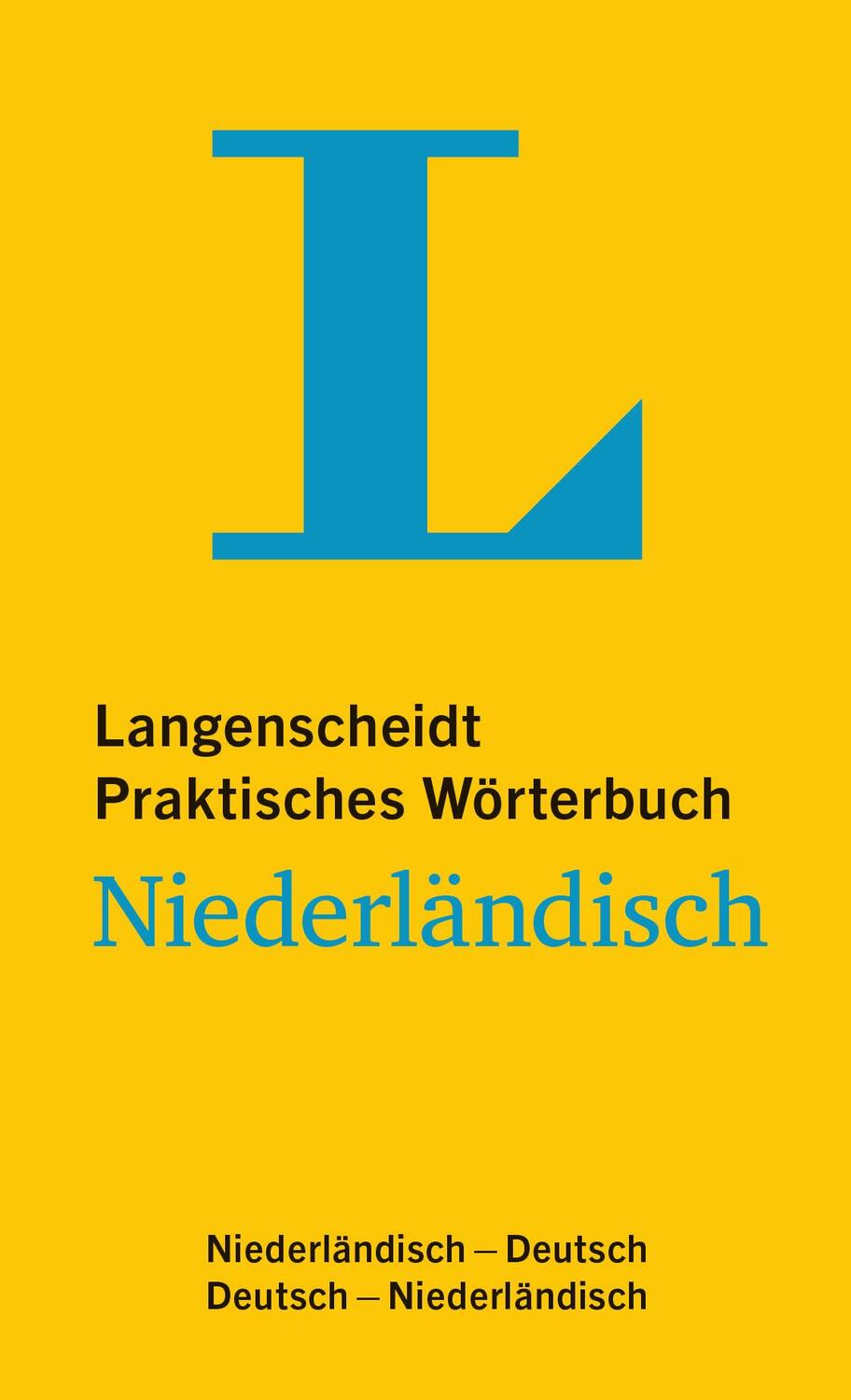 Cover: 9783125141285 | Langenscheidt Praktisches Wörterbuch Niederländisch - für Alltag...