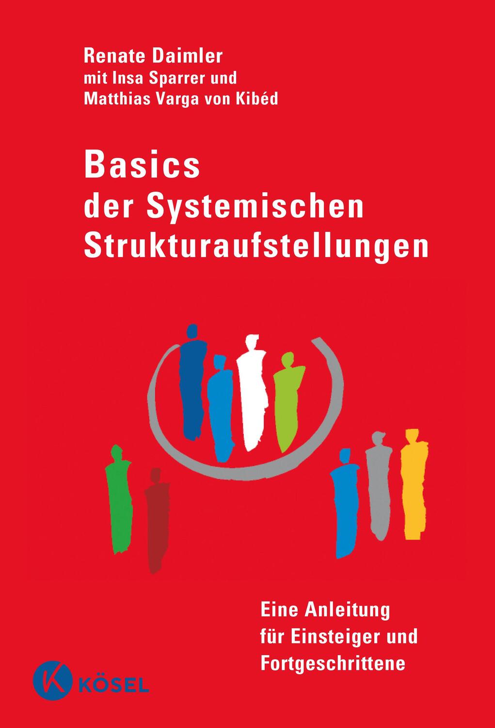Cover: 9783466307876 | Basics der Systemischen Strukturaufstellungen | Renate Daimler | Buch