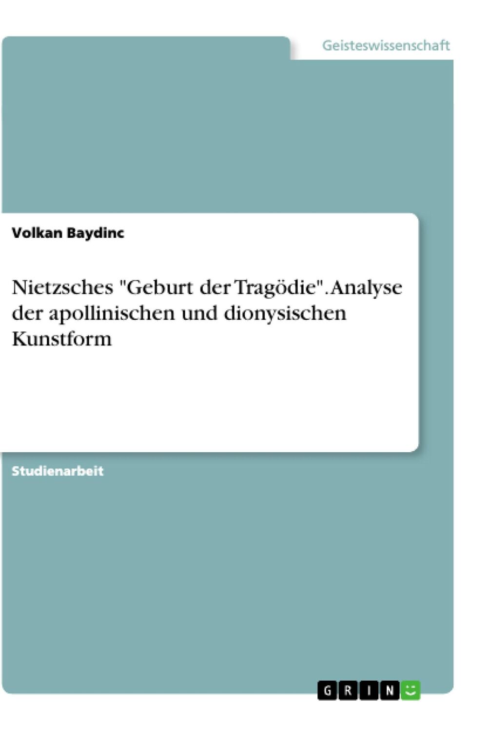 Cover: 9783668854857 | Nietzsches "Geburt der Tragödie". Analyse der apollinischen und...