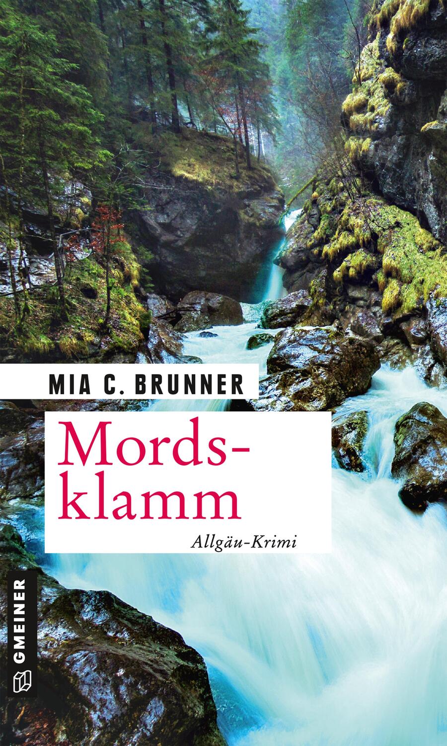 Cover: 9783839227398 | Mordsklamm | Allgäu-Krimi | Mia C. Brunner | Taschenbuch | Deutsch