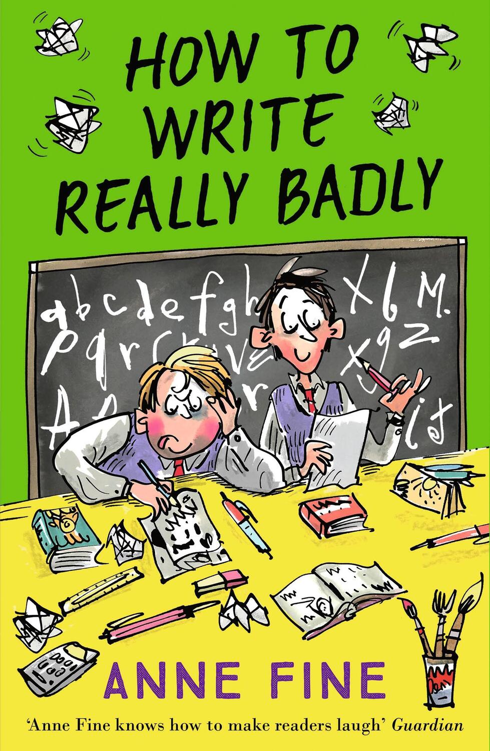 Cover: 9781405289009 | How to Write Really Badly | Anne Fine | Taschenbuch | Englisch | 2018