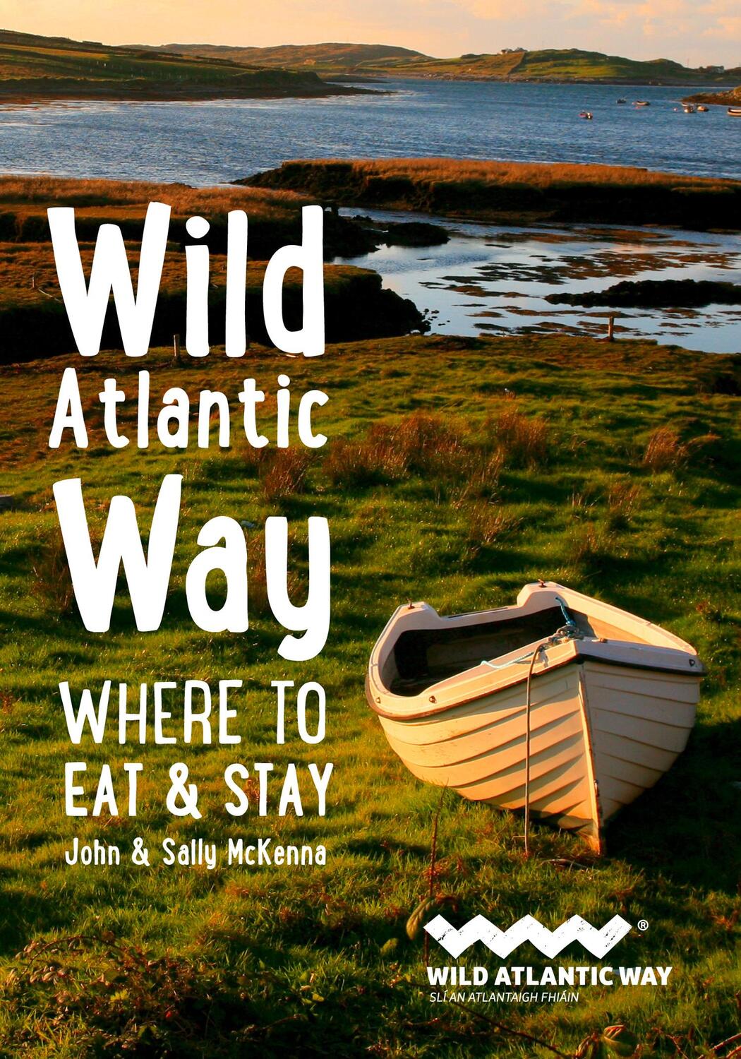 Cover: 9780008382889 | Wild Atlantic Way | Where to Eat and Stay | John McKenna (u. a.)