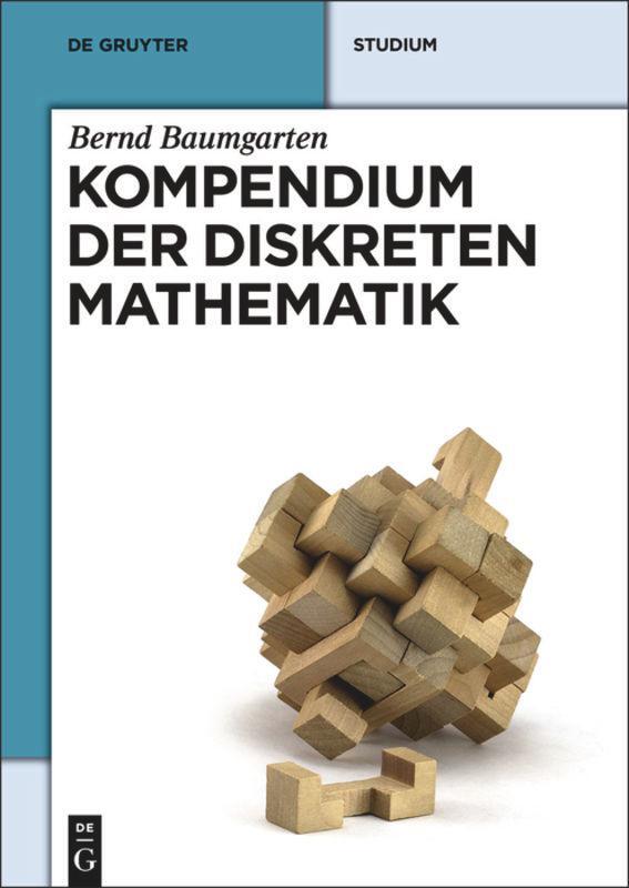 Cover: 9783486756975 | Kompendium der diskreten Mathematik | Bernd Baumgarten | Buch | X