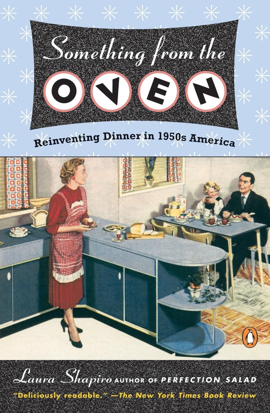 Cover: 9780143034919 | Something from the Oven | Reinventing Dinner in 1950s America | Buch