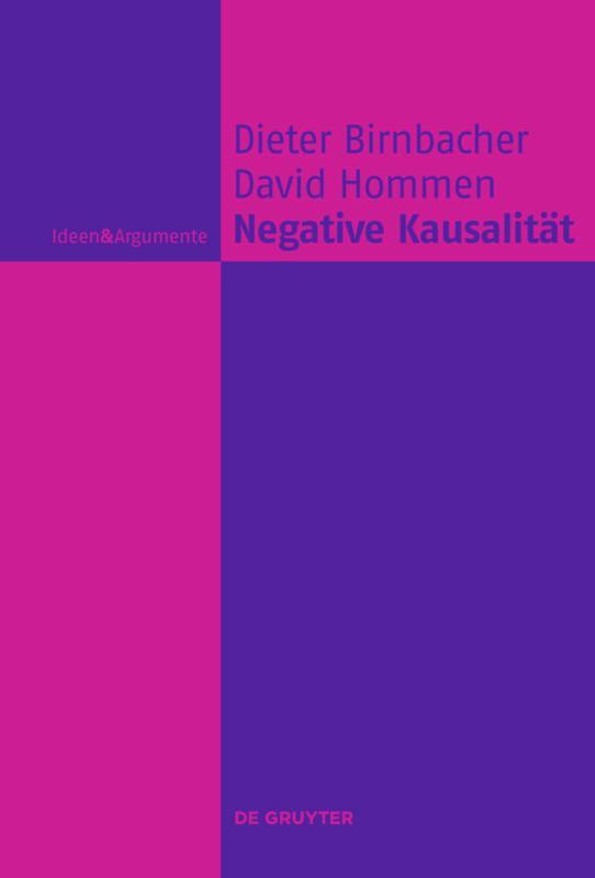 Cover: 9783110295023 | Negative Kausalität | David Hommen (u. a.) | Buch | ISSN | X | Deutsch