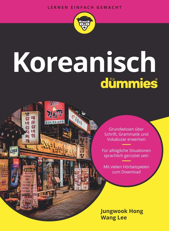 Cover: 9783527719556 | Koreanisch für Dummies | Jungwook Hong (u. a.) | Taschenbuch | 336 S.