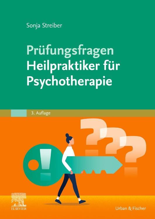 Cover: 9783437585531 | Prüfungsfragen Heilpraktiker für Psychotherapie | Sonja Streiber